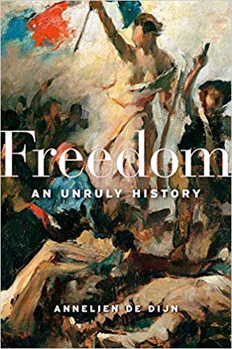 Freedom: An Unruly History (Hardcover)