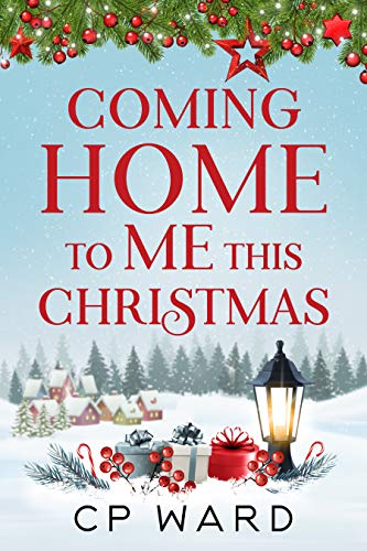 Coming Home to Me This Christmas (Kindle Edition)