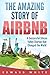 The Amazing Story of Airbnb...