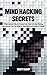 Mind Hacking Secrets by Scott Sharp