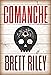 Comanche: A Novel