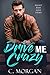 Drive Me Crazy