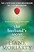 The Husband's Secret by Liane Moriarty