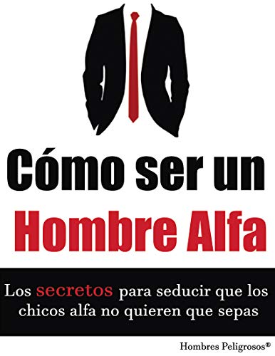 Hombre Alfa (Spanish Edition)