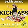 Kick Ass with Mel Robbins by NOT A BOOK