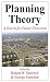 Planning Theory: A Search for Future Directions