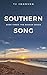 Southern Song by T.J. Johnson
