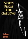 Notes from the Gallows Book cover for Notes from the Gallows