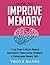 How to Improve Memory: 7 Ea...