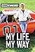 MY LIFE, MY WAY by John Schneider