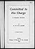 Committed to His Charge: A ...