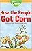 How the People Got Corn
