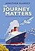 The Journey Matters: Twentieth-Century Travel in True Style