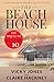 The Beach House by Vicky Jones