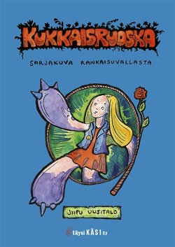 Kukkaisruoska : sarjakuva rankaisuvallasta (Paperback)