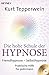 Die hohe Schule der Hypnose...