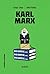 Karl Marx: Filosofía para j...