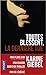 Toutes blessent, la dernière tue
