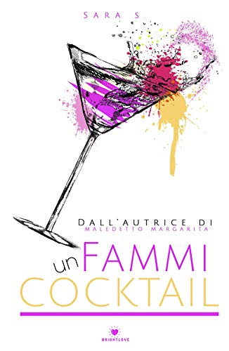 Fammi un cocktail (Kindle Edition)