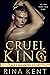 Cruel King (Royal Elite, #0)