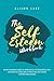 The Self-Esteem Workbook: A Life-Changing Guide to Improve Self-Esteem, Boost Self Confidence, and Overcome Shyness and Self-Doubt For Men and Women
