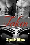 Taken