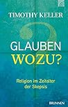 Glauben wozu?: Re...