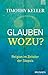 Glauben wozu?: Religion im Zeitalter der Skepsis (German Edition)