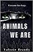 Animals We Are