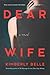 Dear Wife by Kimberly Belle