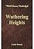 Wuthering Heights (World Classics, Unabridged)