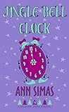 Jingle Bell Clock: A Christmas Valley Romance