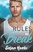 Rules to Break (Davey's Rules)
