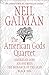 The American Gods Quartet by Neil Gaiman The American Gods Quartet by Neil Gaiman