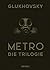 Metro - Die Trilogie (German Edition)