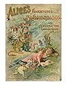 Alice's Adventures in Wonderland, and Through the Looking-Glass