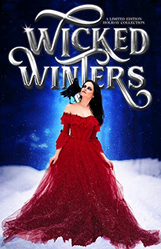 Wicked Winters (Kindle Edition)