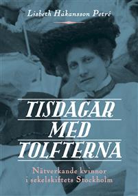 Tisdagar med Tolfterna (Paperback)