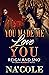 You Made Me Love You: Reign...