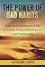 The Power of Bad Habits by Katherine Curtis
