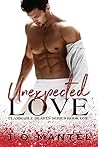 Unexpected Love (Flammable Hearts, #1)