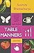 Table Manners: and other stories