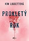 Prokletý rok by Kim Liggett