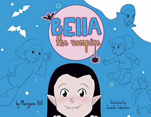 Bella the Vampire (Kindle Edition)