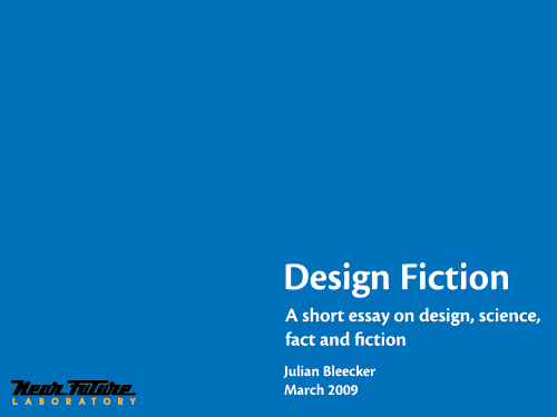 Design Fiction: A short essay on design, science, fact and fiction (ebook)