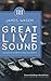 Great Live Sound by James Wasem