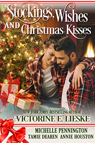 Stockings, Wishes and Christmas Kisses (Kindle Edition)