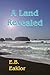A Land Revealed
