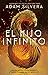 El hijo infinito (Infinity Cycle #1)