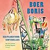Boer Boris - Een paard voor Sinterklaas by Ted van Lieshout